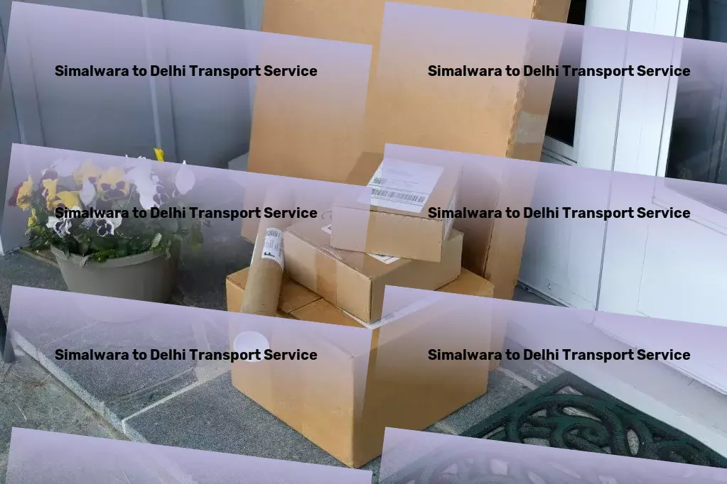 Simalwara to Delhi Transport Eco-friendly transport solutions that care for India's environment! - Furniture logistics solutions