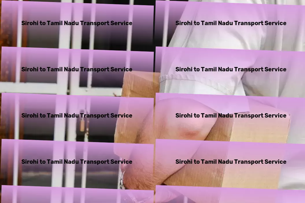 Sirohi to Tamil Nadu Transport Household goods shipping