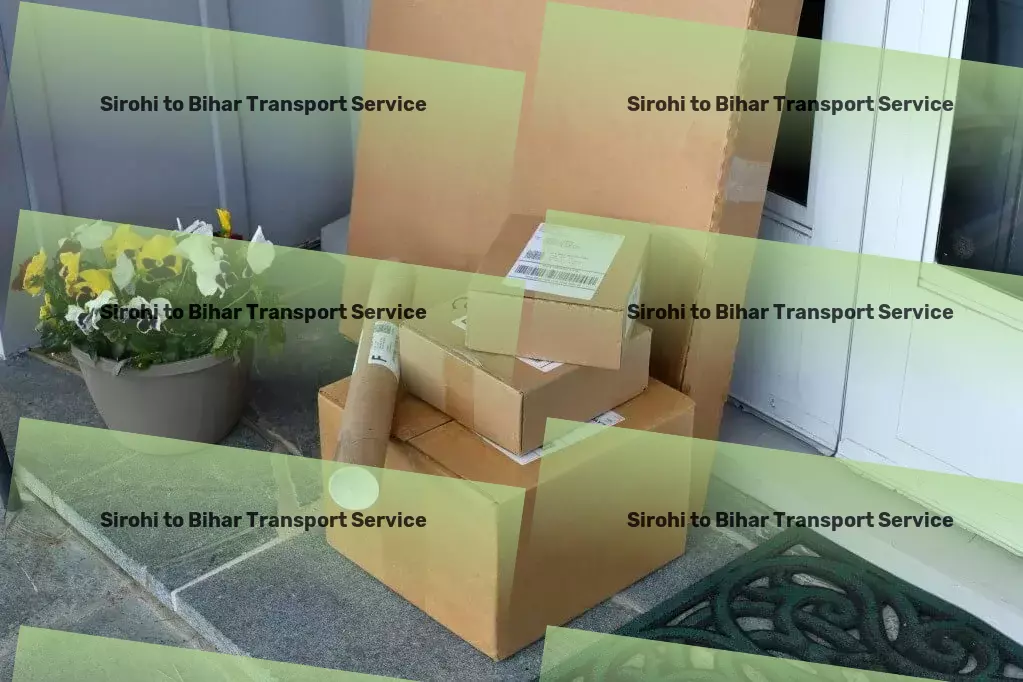 Sirohi to Bihar Transport High-speed goods shipment services