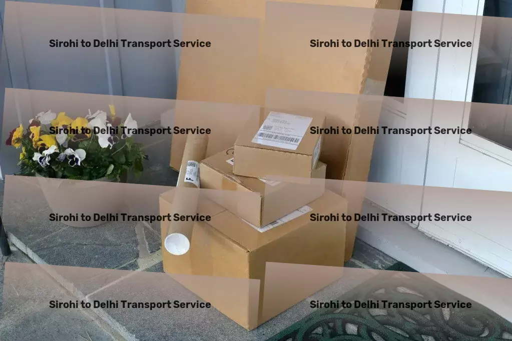 Sirohi to Delhi Transport Courier delivery operations