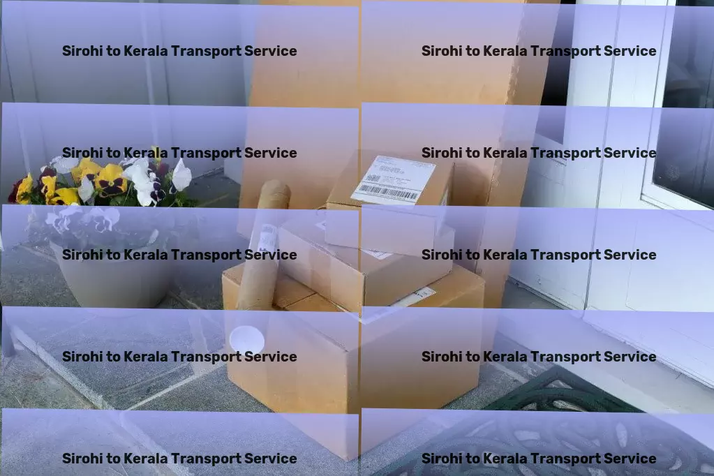 Sirohi to Kerala Transport Nationwide goods shipment services