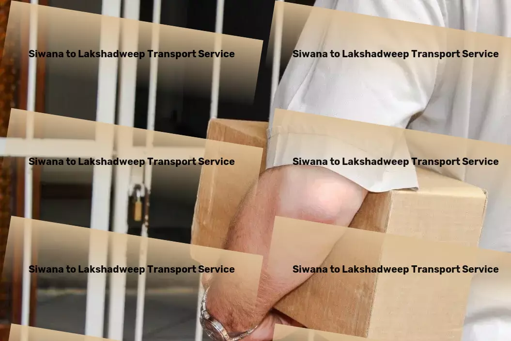 Siwana to Lakshadweep Transport Unleash the potential of efficient goods distribution in India with us! - Professional transport services