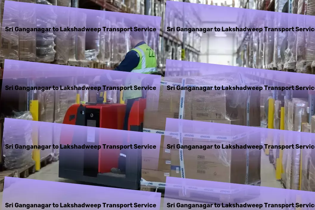 Sri Ganganagar to Lakshadweep Transport From point A to B effortlessly within India - Long-haul cargo transport