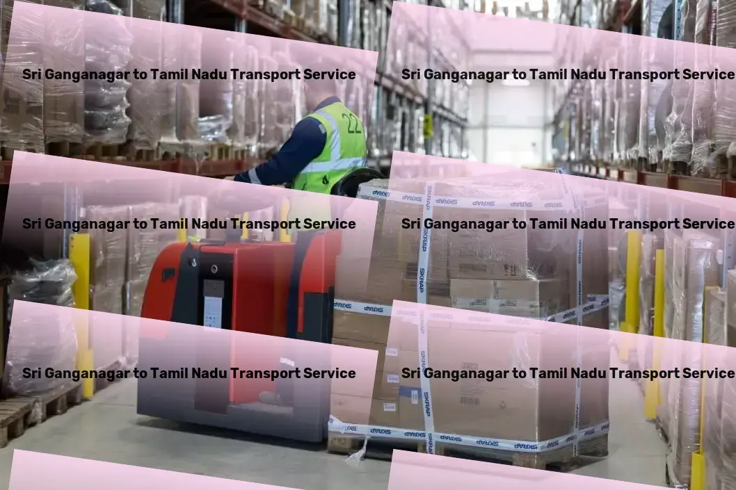 Sri Ganganagar to Tamil Nadu Transport Quick courier solutions