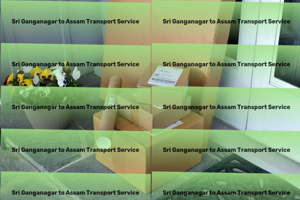 Sri Ganganagar to Assam Transport The trusted name in overcoming Indian logistics hurdles! - Long-haul goods services