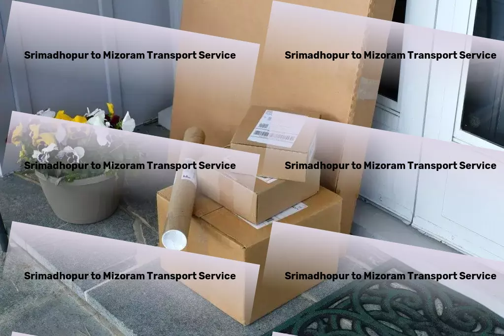 Srimadhopur to Mizoram Transport Your cargo is our top priority - Elite transport services in India! - Nationwide freight services