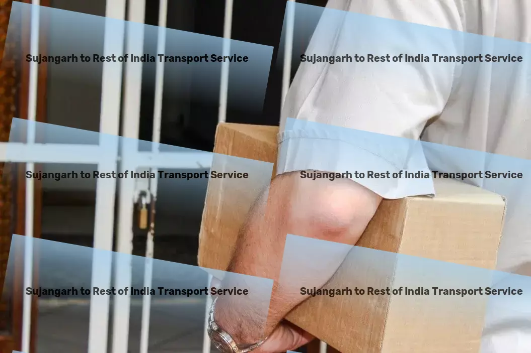 Sujangarh to Rest Of India Transport The ultimate choice for transporting goods in India's landscape! - Freight logistics