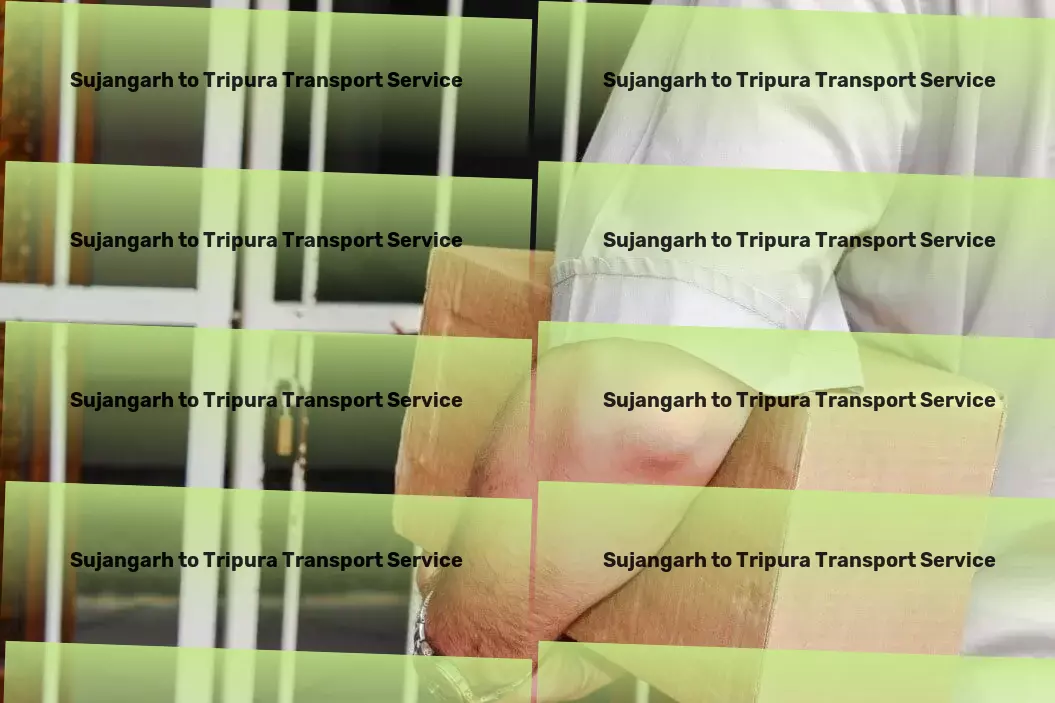 Sujangarh to Tripura Transport Making city life easier one ride at a time! - Regional cargo forwarding