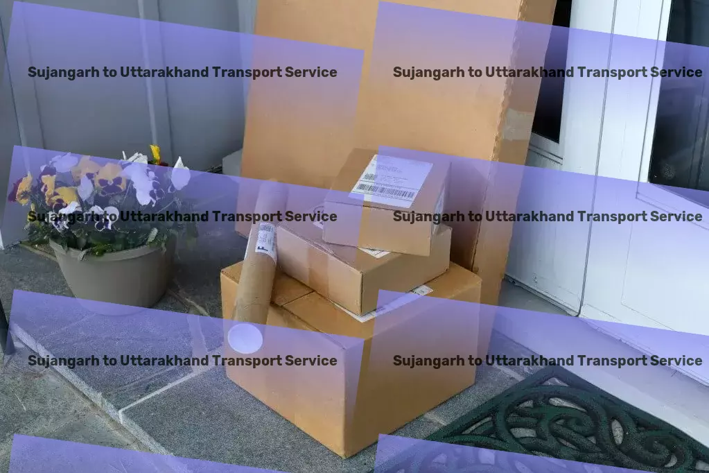 Sujangarh to Uttarakhand Transport Boost your mental health with practical daily practices! - National parcel transport