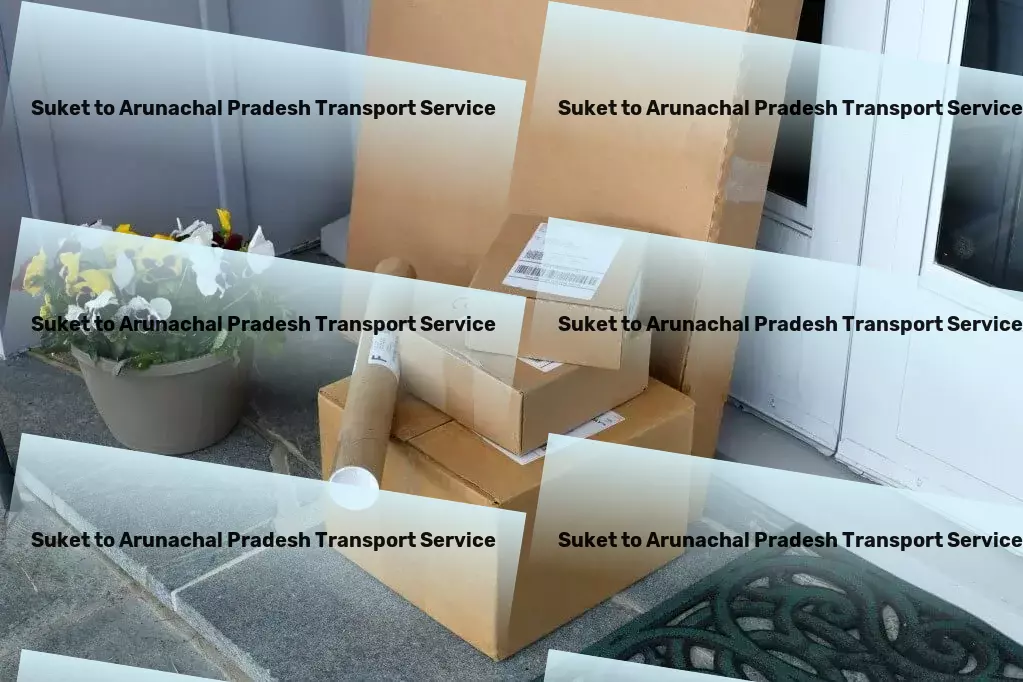 Suket to Arunachal Pradesh Transport Quick cargo services