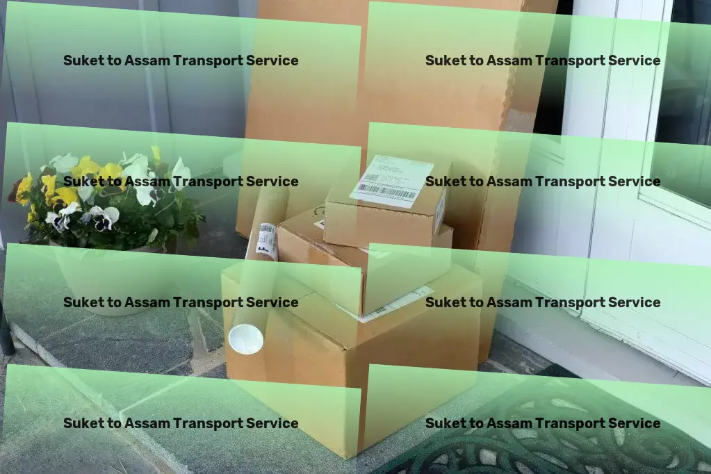 Suket to Assam Transport High-speed freight logistics