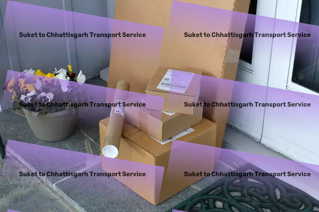 Suket to Chhattisgarh Transport Fast freight services