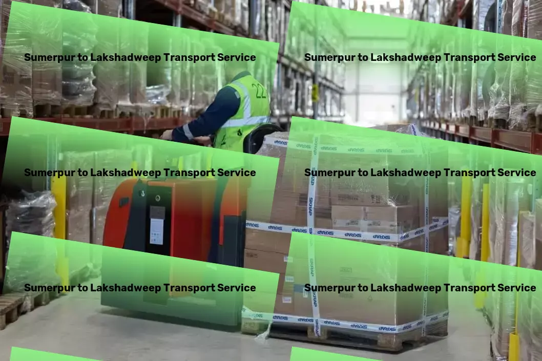 Sumerpur to Lakshadweep Transport Maximizing efficiency for your logistic needs across India. - Multi-destination transport