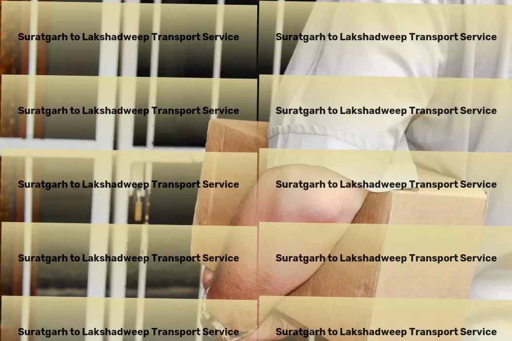 Suratgarh to Lakshadweep Transport Nationwide courier solutions