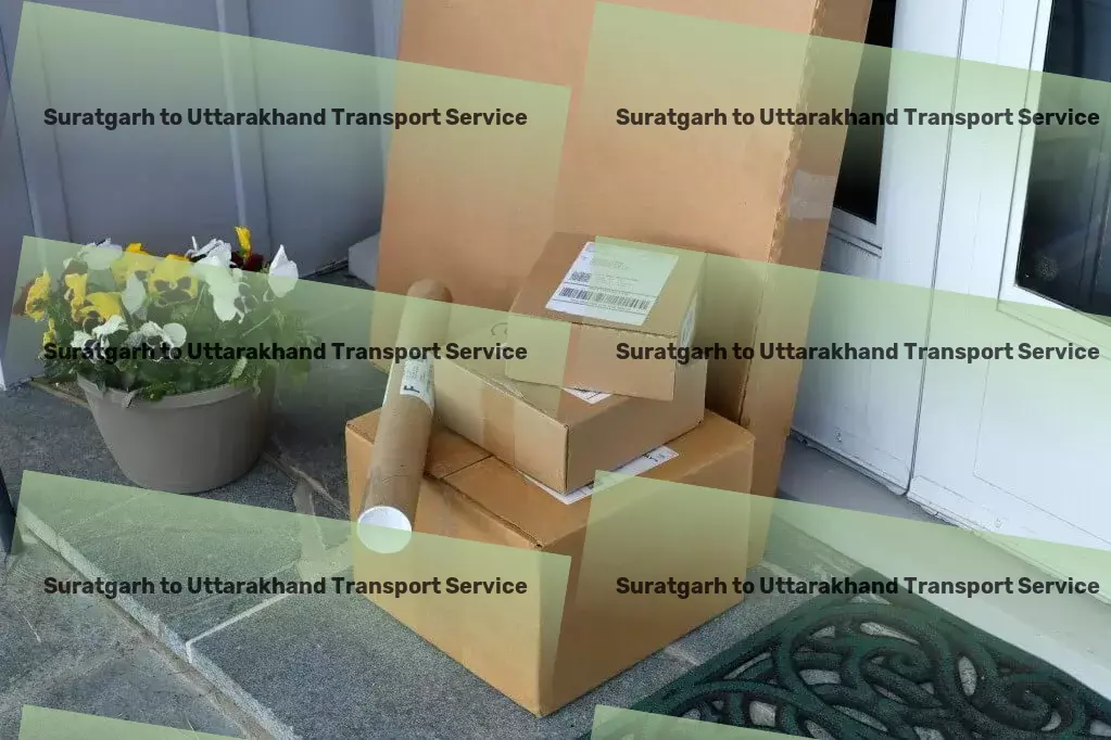 Suratgarh to Uttarakhand Transport Navigate India's roads with ease and efficiency. - Efficient cargo shipping