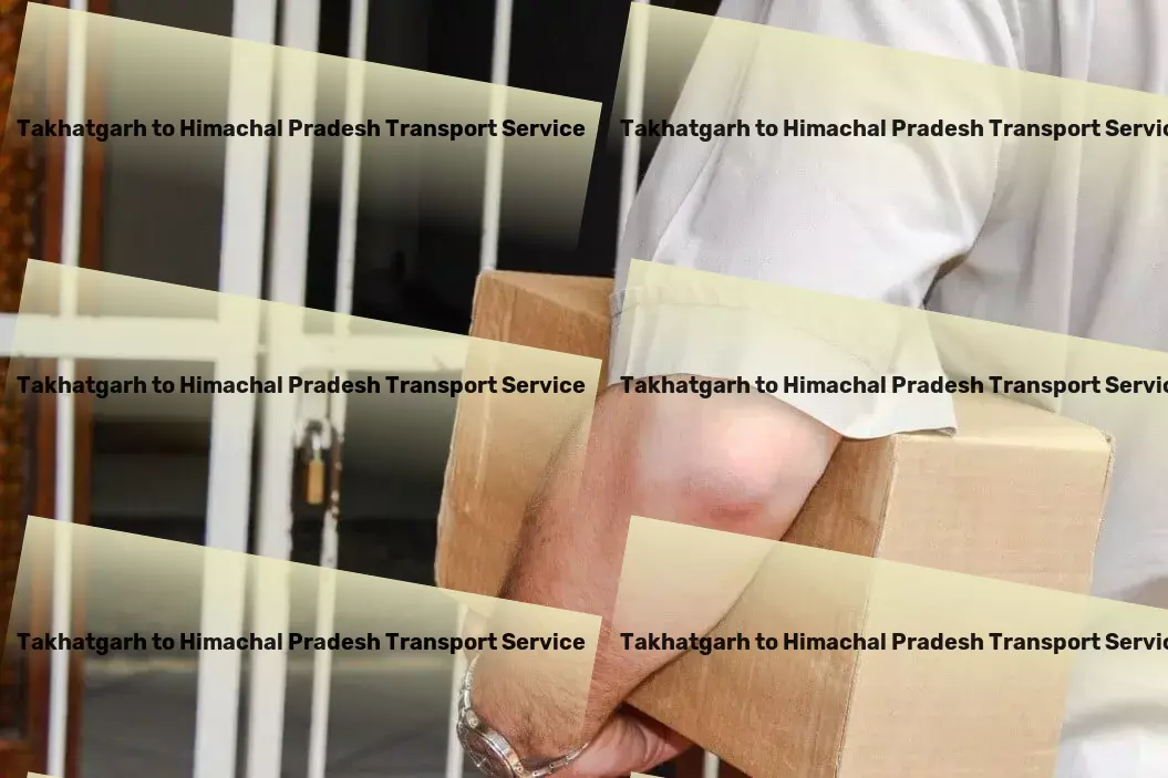 Takhatgarh to Himachal Pradesh Transport Making city life easier one ride at a time! - Shipping services