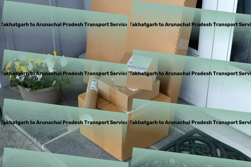 Takhatgarh to Arunachal Pradesh Transport Upgrade your home decor with simple yet effective tips! - Cross-country cargo transport