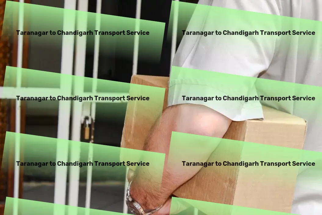 Taranagar to Chandigarh Transport City-to-city logistics services