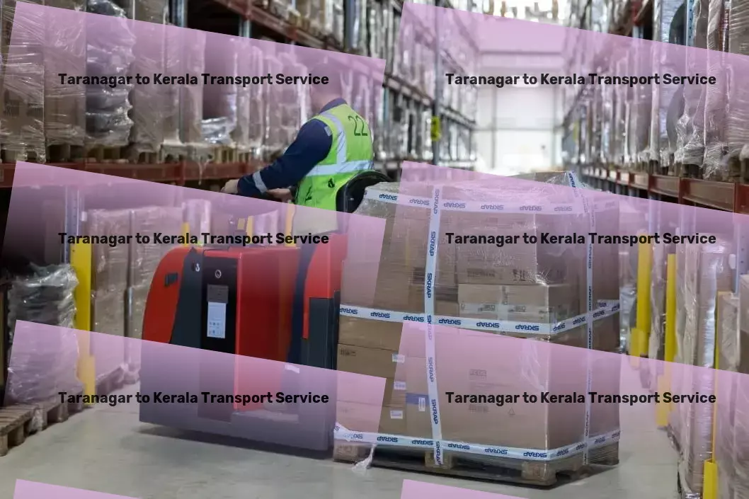 Taranagar to Kerala Transport High-volume goods forwarding