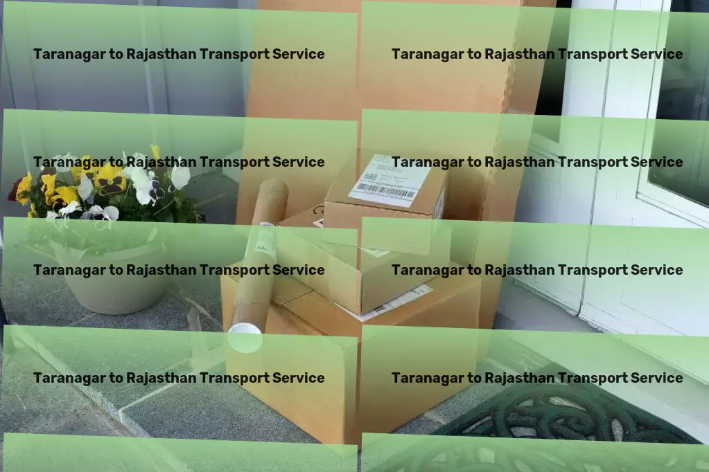 Taranagar to Rajasthan Transport Leading-edge transport solutions, tailored for the roads of India. - Full-scale freight logistics