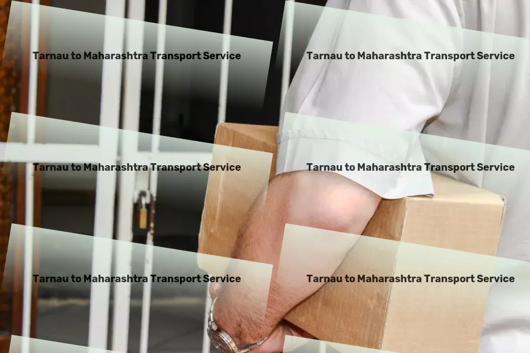 Tarnau to Maharashtra Transport Crafted for those who demand more from urban transport. - Express cargo logistics