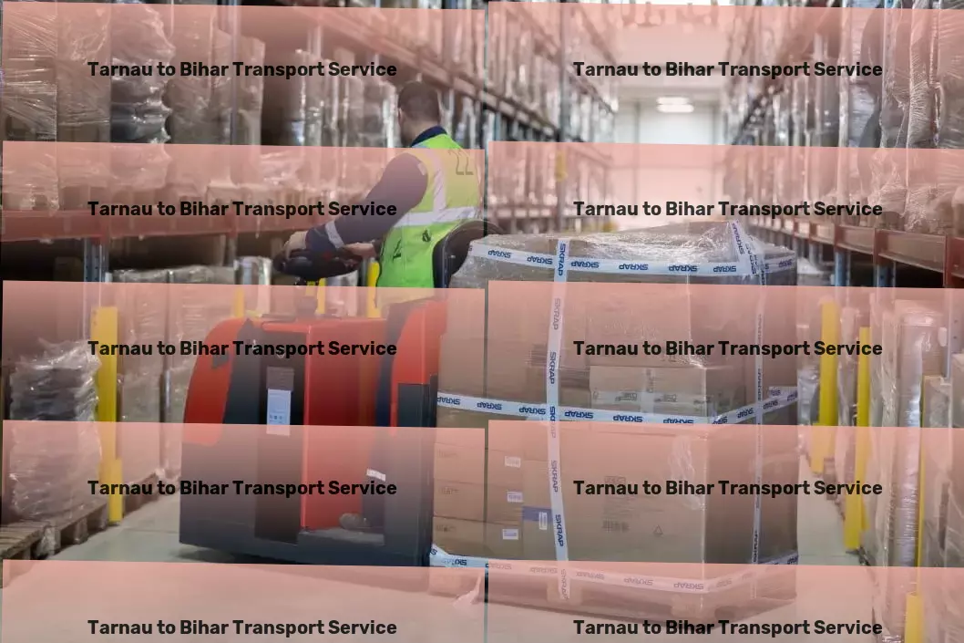 Tarnau to Bihar Transport On-time delivery across India - our unwavering commitment! - Full-scale cargo operations