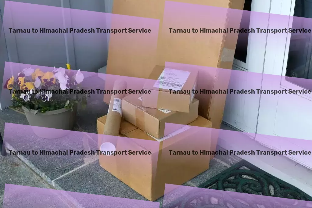 Tarnau to Himachal Pradesh Transport Seamless and efficient - revolutionize your transport needs in India! - Rapid courier services