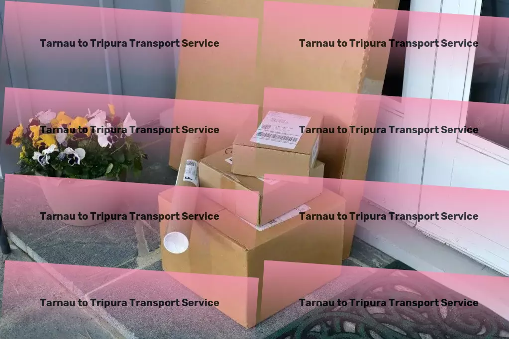 Tarnau to Tripura Transport Secure goods transportation