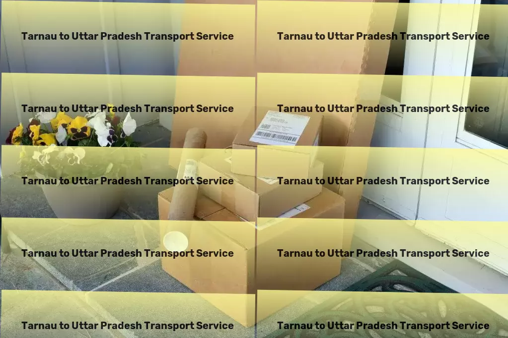 Tarnau to Uttar Pradesh Transport Heavy load moving services